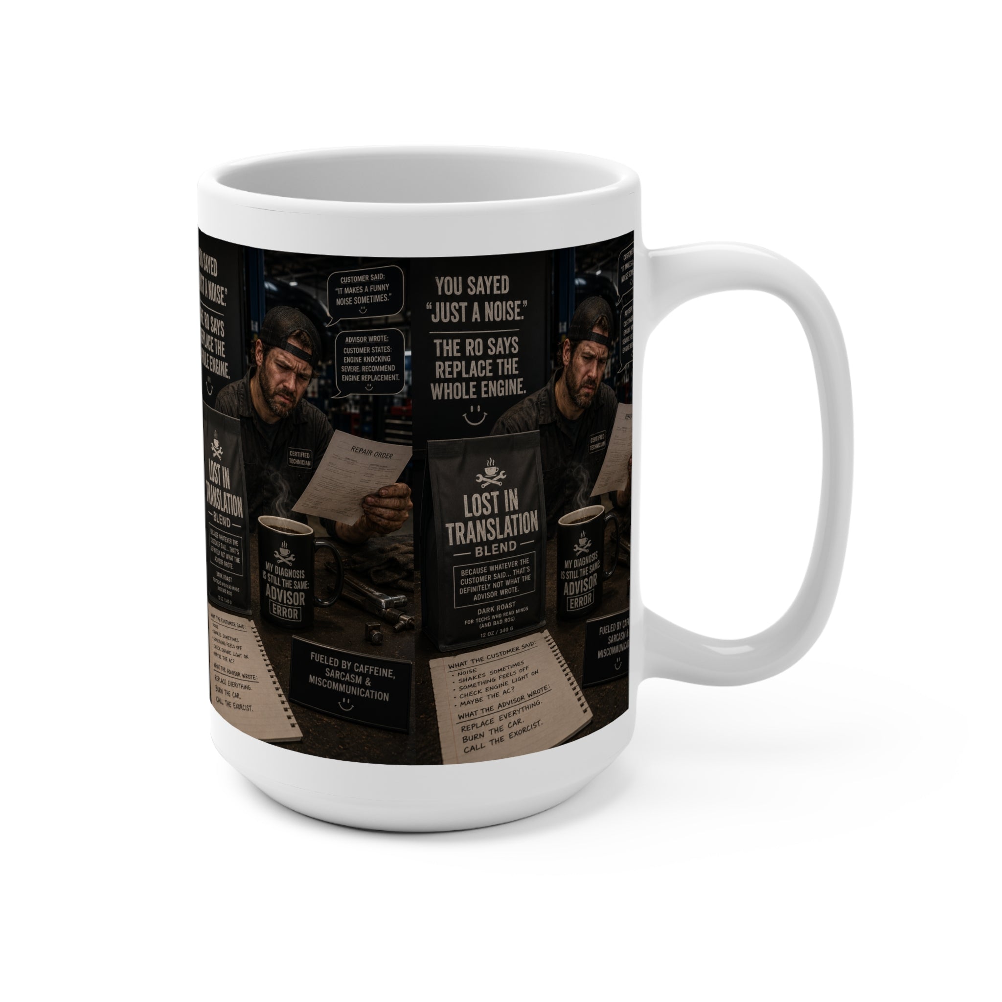 Mechanic Humor Mug — "You Said 'Just a Noise'"