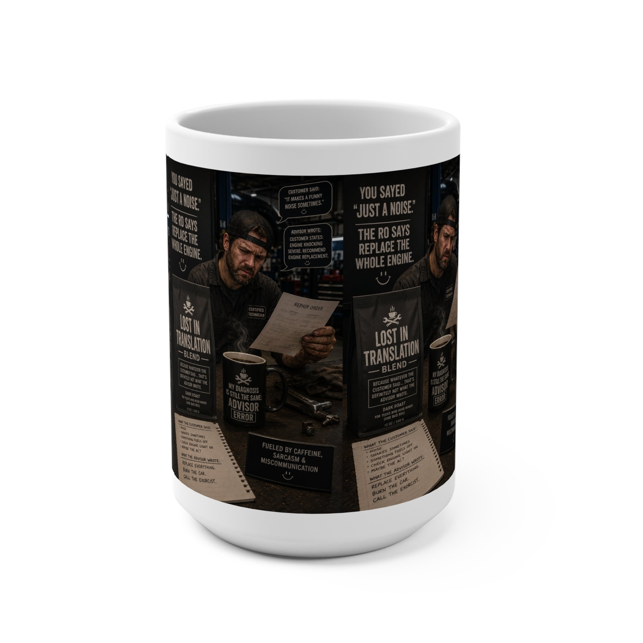 Mechanic Humor Mug — "You Said 'Just a Noise'"